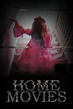 Watch Home Movies (Short 2020) 123MoviesFree