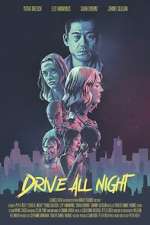 Watch Drive All Night 123MoviesFree