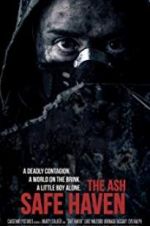 Watch The Ash: Safe Haven 123MoviesFree