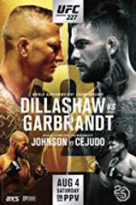 Watch UFC 227: Dillashaw vs. Garbrandt 2 123MoviesFree