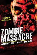 Watch Zombie Massacre: Army of the Dead 123MoviesFree