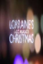 Watch Lorraine's Last Minute Christmas 123MoviesFree