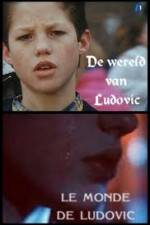 Watch De wereld van Ludovic 123MoviesFree
