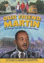 Watch Our Friend, Martin 123MoviesFree
