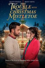 Watch The Trouble With Mistletoe 123MoviesFree