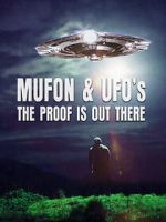 Watch Mufon and UFOs: The Proof Is Out There 123MoviesFree