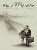 Watch Into the Arms of Strangers: Stories of the Kindertransport 123MoviesFree
