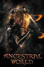 Watch Ancestral World 123MoviesFree