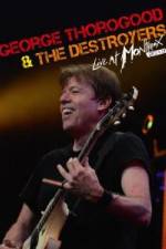 Watch George Thorogood & The Destroyers: Live at Montreux 123MoviesFree