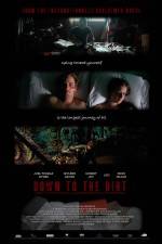 Watch Down to the Dirt 123MoviesFree