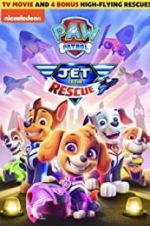 Watch Paw Patrol: Jet To The Rescue 123MoviesFree