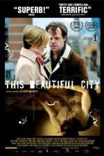 Watch This Beautiful City 123MoviesFree