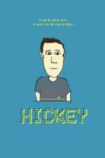 Watch Hickey 123MoviesFree