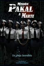 Watch Mission Pakal to Mars 123MoviesFree