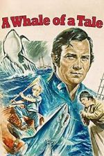 Watch A Whale of a Tale 123MoviesFree
