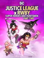 Watch Justice League x RWBY: Super Heroes and Huntsmen, Part Two 123MoviesFree