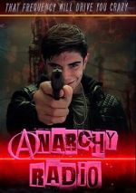 Watch Anarchy Radio 123MoviesFree