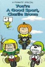 Watch Youre a Good Sport Charlie Brown 123MoviesFree