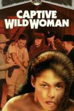 Watch Captive Wild Woman 123MoviesFree