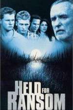 Watch Held for Ransom 123MoviesFree