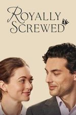 Watch Royally Screwed 123MoviesFree
