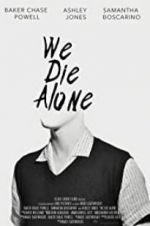 Watch We Die Alone 123MoviesFree
