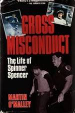 Watch Gross Misconduct The Life of Brian Spencer 123MoviesFree