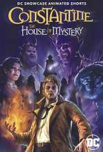 Watch DC Showcase: Constantine - The House of Mystery 123MoviesFree