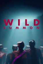 Watch Wild Summon 123MoviesFree
