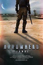 Watch Arrowhead: Signal 123MoviesFree