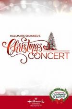 Watch Hallmark Channel\'s Christmas Concert (TV Special 2019) 123MoviesFree