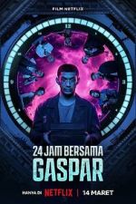 Watch 24 Hours with Gaspar 123MoviesFree