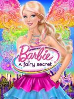 Watch Barbie: A Fairy Secret 123MoviesFree