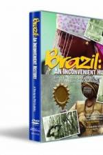 Watch Brazil: An Inconvenient History 123MoviesFree