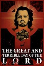 Watch The Great and Terrible Day of the Lord 123MoviesFree