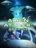 Watch Alien Attack: Area 51 123MoviesFree