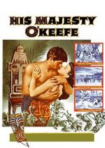 Watch His Majesty O\'Keefe 123MoviesFree