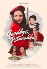 Watch Goodbye, Petrushka 123MoviesFree