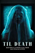 Watch Til Death (Short 2023) 123MoviesFree