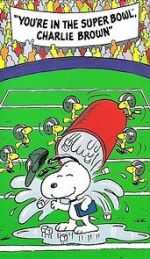 Watch You\'re in the Super Bowl, Charlie Brown! (TV Short 1994) 123MoviesFree