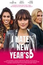 Watch I Hate New Year\'s 123MoviesFree
