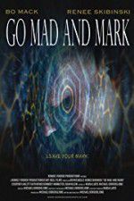 Watch Go Mad and Mark 123MoviesFree