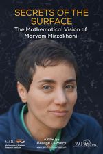 Watch Secrets of the Surface: The Mathematical Vision of Maryam Mirzakhani 123MoviesFree
