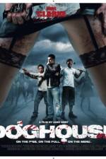 Watch Doghouse 123MoviesFree
