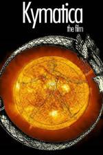 Watch Kymatica 123MoviesFree