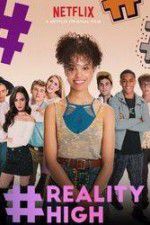 Watch #REALITYHIGH 123MoviesFree