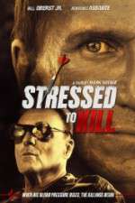 Watch Stressed to Kill 123MoviesFree