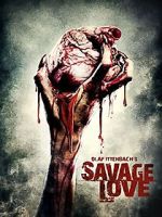 Watch Savage Love 123MoviesFree