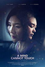 Watch A Mind Cannot Touch 123MoviesFree