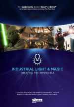 Watch Industrial Light & Magic: Creating the Impossible 123MoviesFree